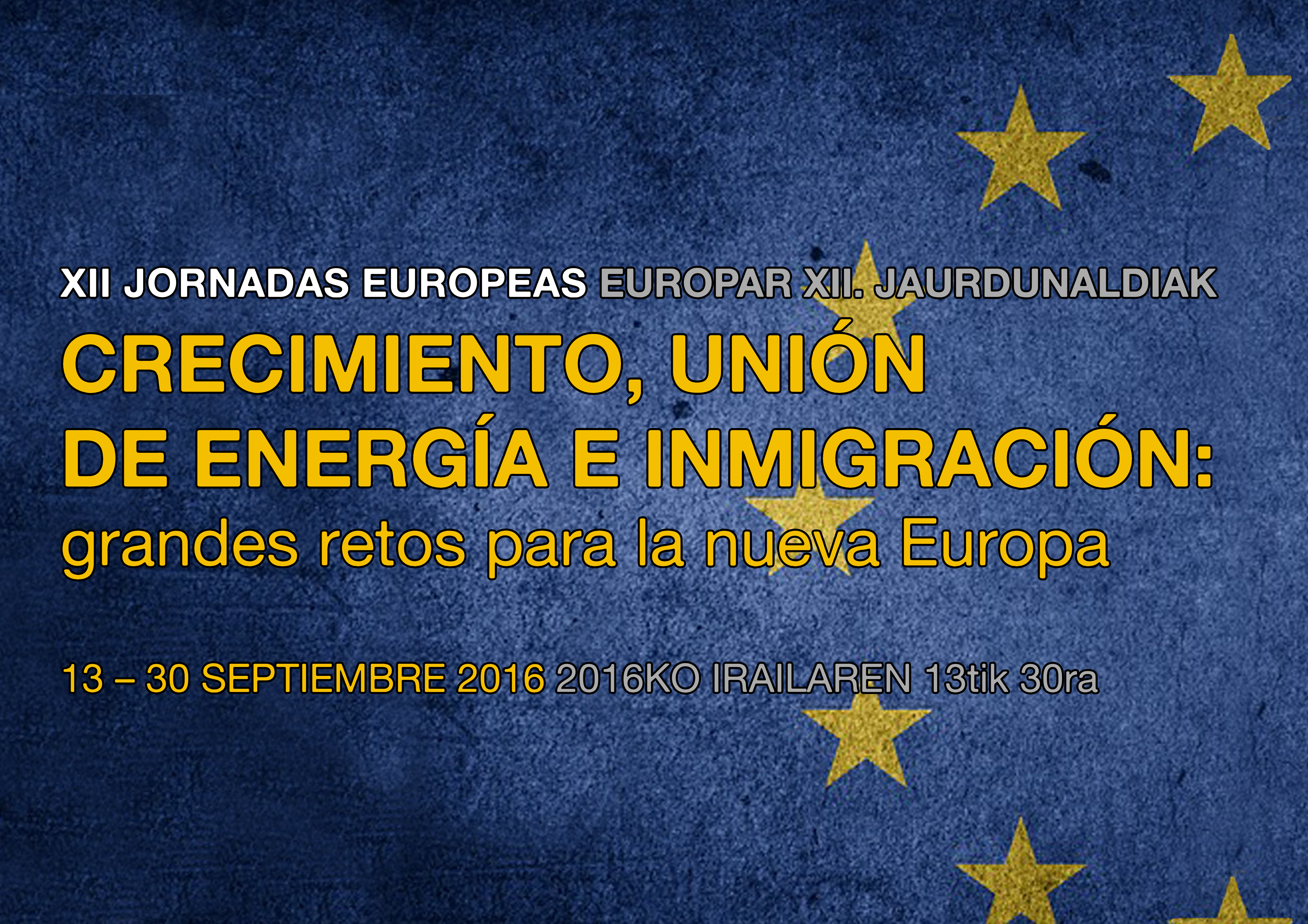XIII Jornadas Europeas. Integración, crecimiento… 12 – 27 septiembre 2017