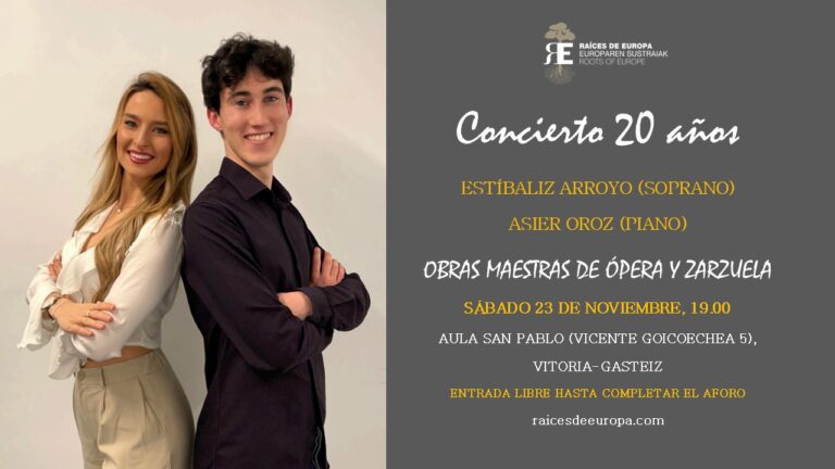 Concierto 20 aniversario Raíces de Europa de Ópera y Zarzuela. Sábado 23 noviembre 2024